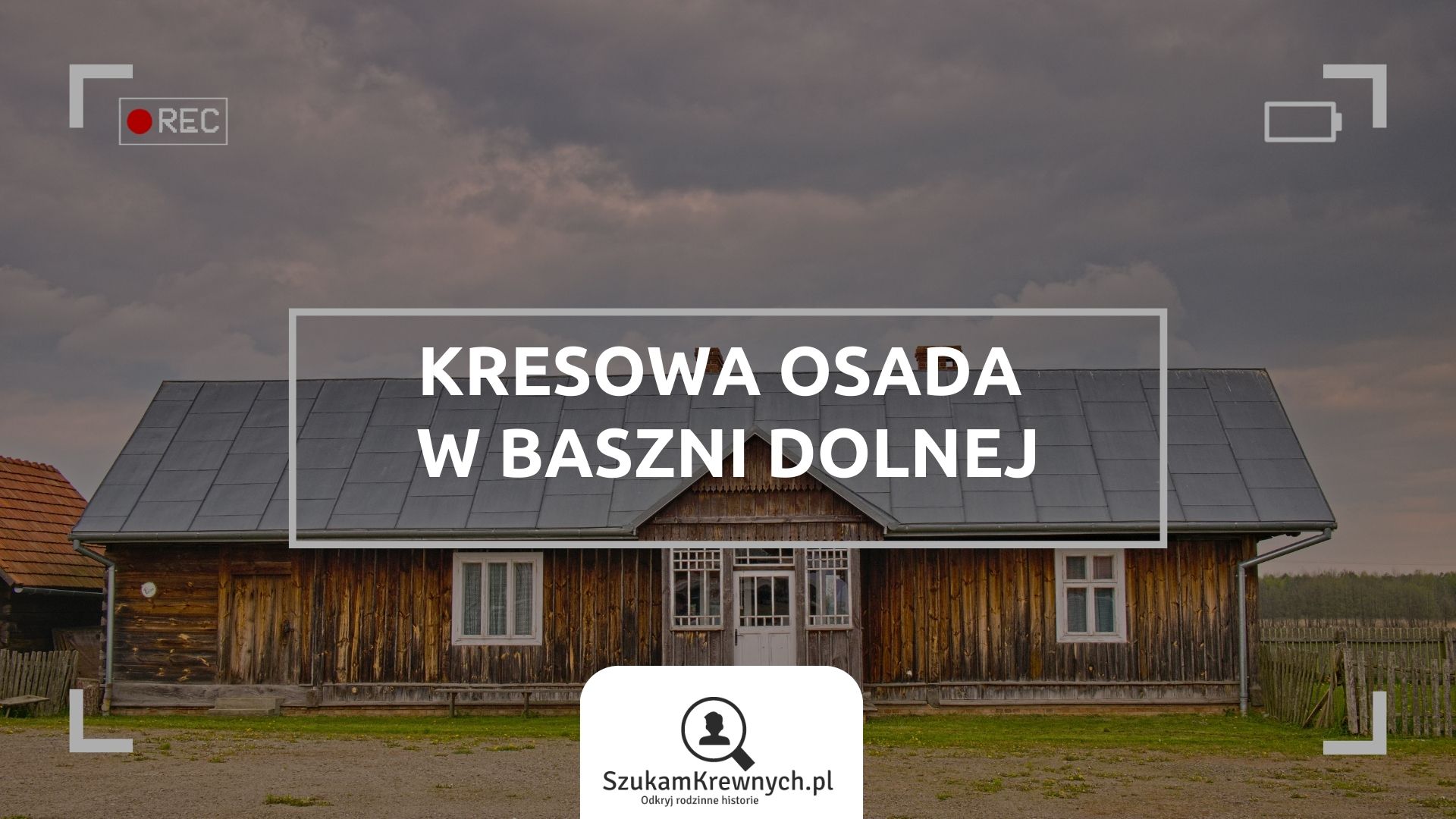 Read more about the article Kresowa Osada w Baszni Dolnej