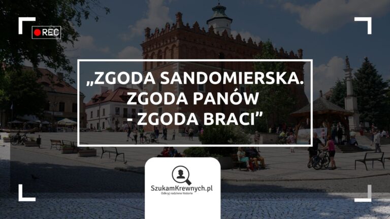 SzukamKrewnych.pl - Zgoda Sandomierska. Zgoda Panow 4