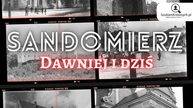 SzukamKrewnych.pl - Sandomierz SzukamKrewnych