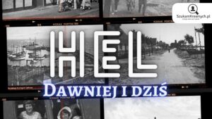 Read more about the article Hel – Dawniej i dziś