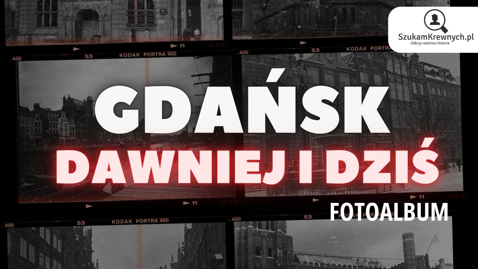 SzukamKrewnych.pl - Gdansk dawniej i dzis okladka
