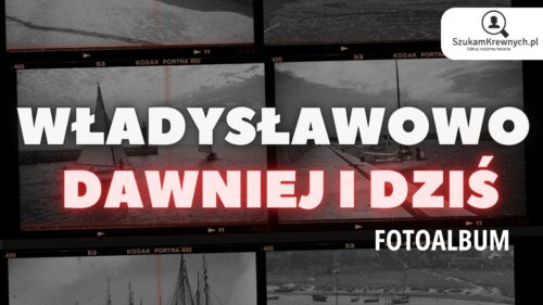 Władysławowo – Dawniej i dziś - Fotoalbum