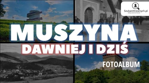 Muszyna - Dawniej i dziś
